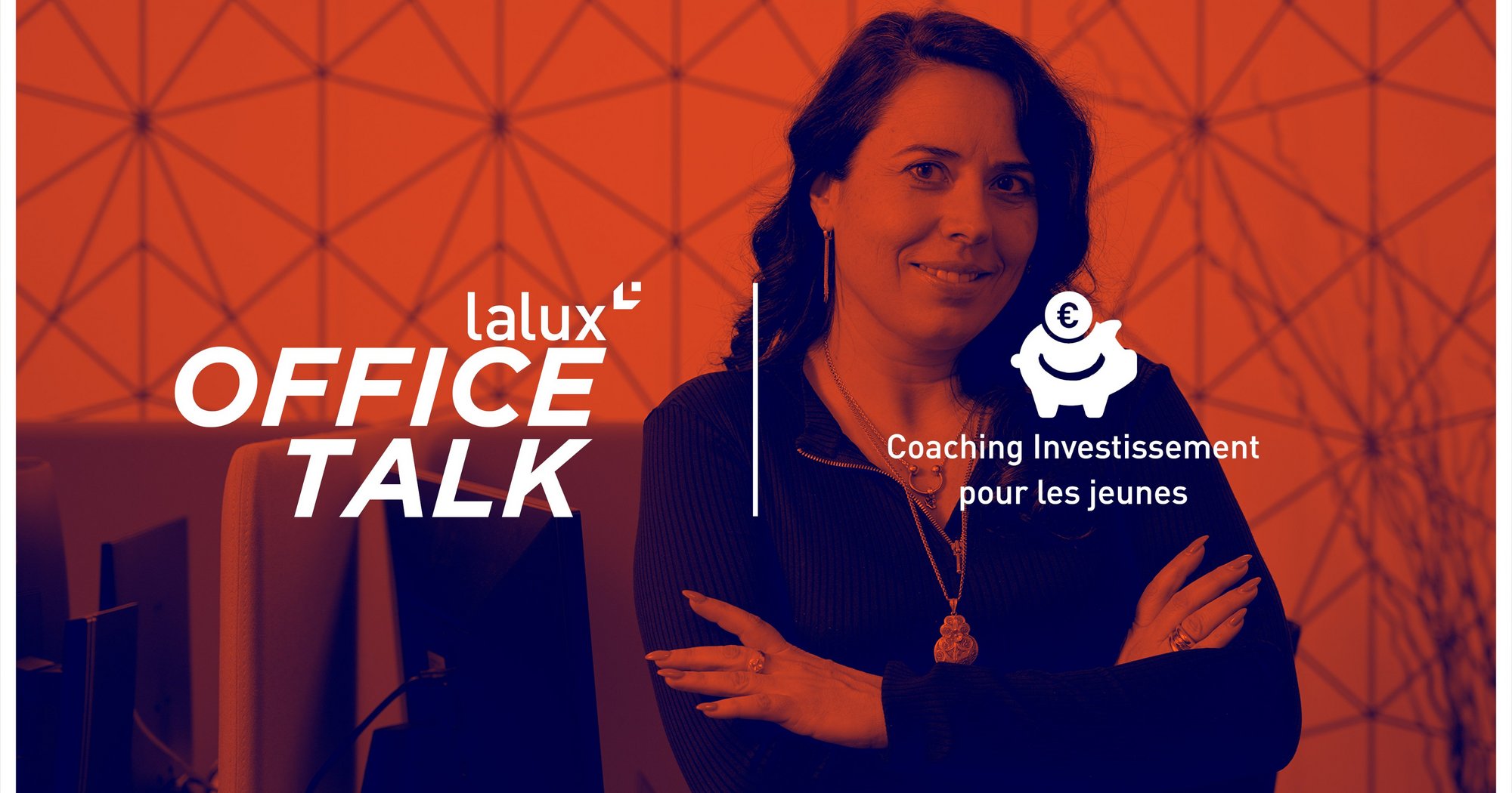 #LALUXOfficeTalk Young People Investment Coaching - The key points